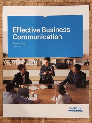Effective Business Communication v3.0 , Scott McLean , 2021