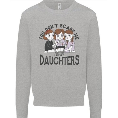 You Can´T Erschrecken Me I Haben Daughters Vatertag Herren Sweatshirt Pullover