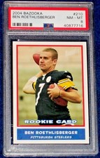 Ben Roethlisberger 2004 Bazooka RC Rookie Card 210 PSA 8 NM-MT. rookie card picture