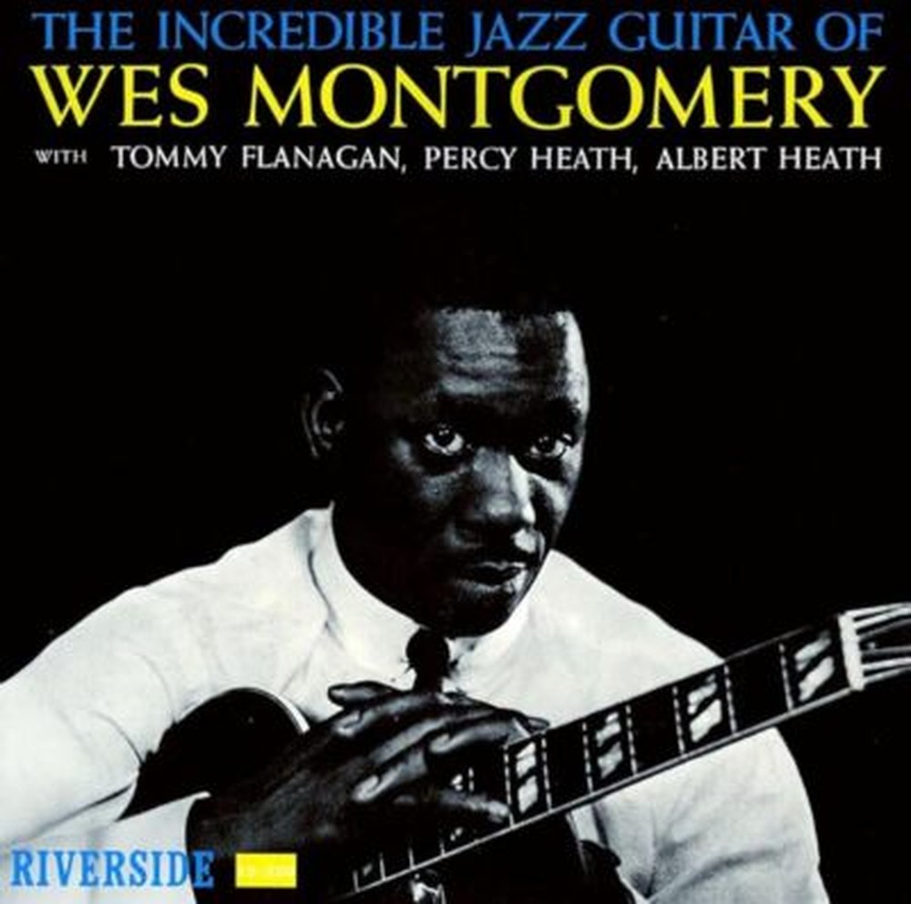 WES MONTGOMERY-The Incredible Jazz Guitar Of Wes Montgomery-JAPAN UHQ CD