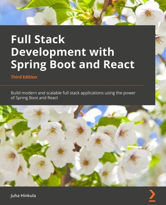 Full Stack Development with Spring Boot and React: Build modern and scalable...