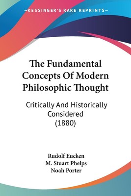 The Fundamental Concepts Of Modern Philosophic Thought | Rudolf Eucken | Buch