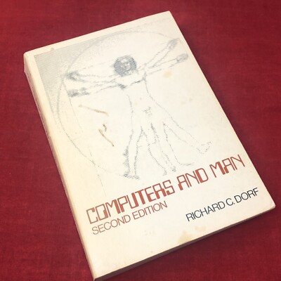 Computers And Man Richard Dorf Computer Book 2nd Edition Paperback