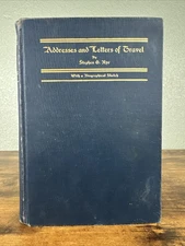 ADDRESSES & LETTERS OF TRAVEL BY S.G. NYE 1908 1ST ED~SIGNED LETTER/OR. EPHEMERA