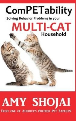ComPETability: Solving Behavior Problems in Your Multi-Cat Household [Hardback]