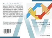 Future Strategies For Hiv/Aids Policy Katri Kemppainen-Bertram