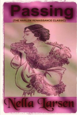 Passing: a novel - Larsen, Nella - Good - See condition notes