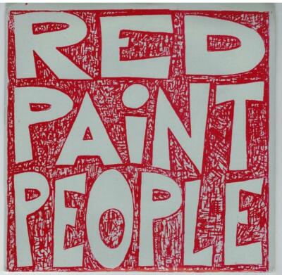 Red Paint People - Spludge Fest Now /Blank Space / Rock Chuck - 7'' Single MINT