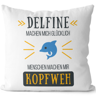 Delfine machen mich glücklich Menschen machen mir Kopfweh 14201004572