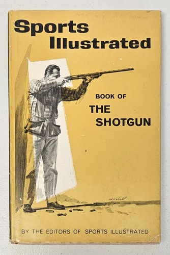 Sports Illustrated Book of the Shotgun Vintage Outdoors Firearm FIRST EDITION - Picture 2 of 5