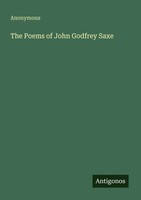 Anonymous | The Poems Of John Godfrey Saxe | Taschenbuch | Englisch (2025)