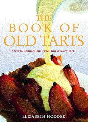 Book of Old Tarts by Hodder, Elizabeth Hardback Book The Fast Free Shipping
