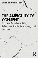 Michele Meek | The Ambiguity Of Consent | Taschenbuch | Englisch (2026)