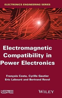 Electromagnetic Compatibility in Power Electronics - 9781848215047