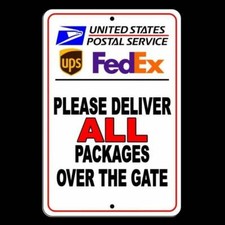 Do Not Leave Packages In Front Deliver Packages Over The Gate Sign / Decal
