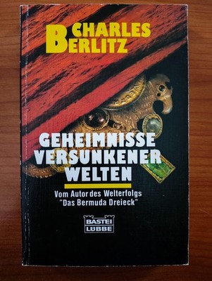 Charles Berlitz +Geheimnisse versunkener Welten+ Bastei-Lübbe+ 1990