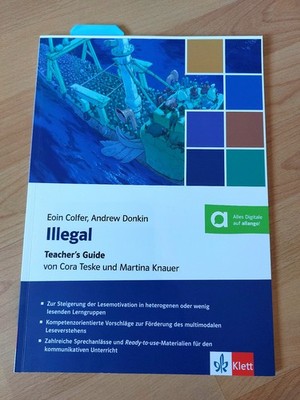 Illegal Teacher's Guide Unterrichtshandreichung mit Kopiervorlagen (Klett)