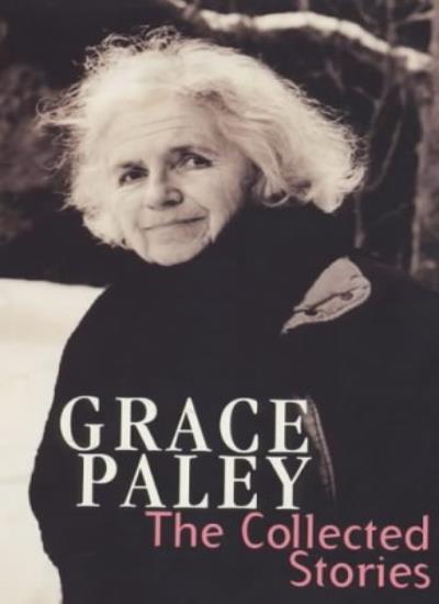 The Collected Stories of Grace Paley (VMC),Grace Paley
