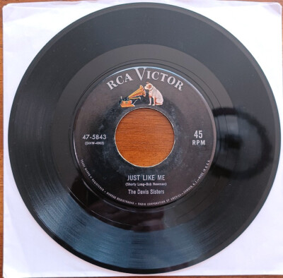 THE DAVIS SISTERS - JUST LIKE ME - 1954 - RCA VICTOR 47-5843