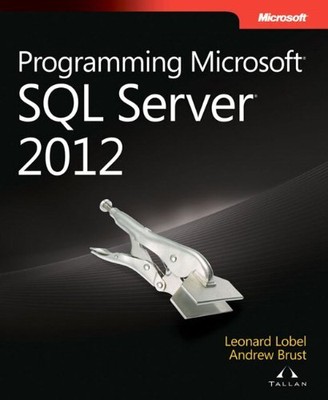 Programmierung Microsoft SQL Server 2012 (Entwicklerreferenz (Pape