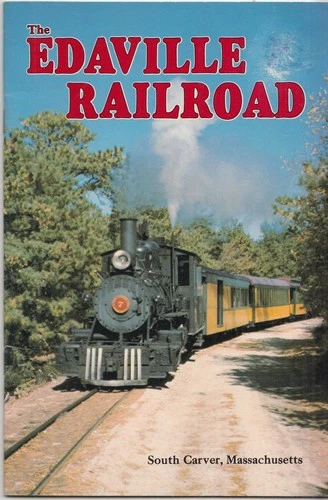 The Edaville Railroad South Carver MA History Narrow Gauge Steam Railroading