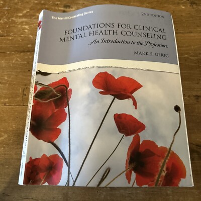 Foundations for Clinical Mental Health Counseling 2nd Edition Mark Gerig