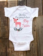 Oh deer I'm going to be a Big Sister Baby birth pregnancy Infant Toddler Shirt
