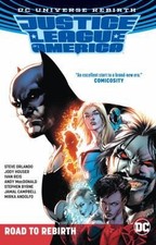 Justice League of America: The Road to Rebirth (Rebirth) by Steve Orlando