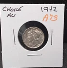 1942 MERCURY SILVER DIME - CHOICE AU - A73