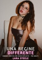 Una Regina Differente Lara Steele