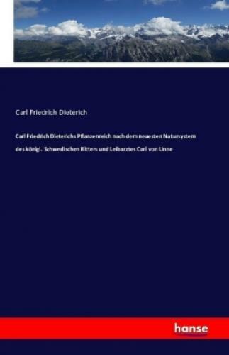 Thumbnail - Carl Friedrich Dieterichs Pflanzenreich Nach Dem Neuesten Natursystem