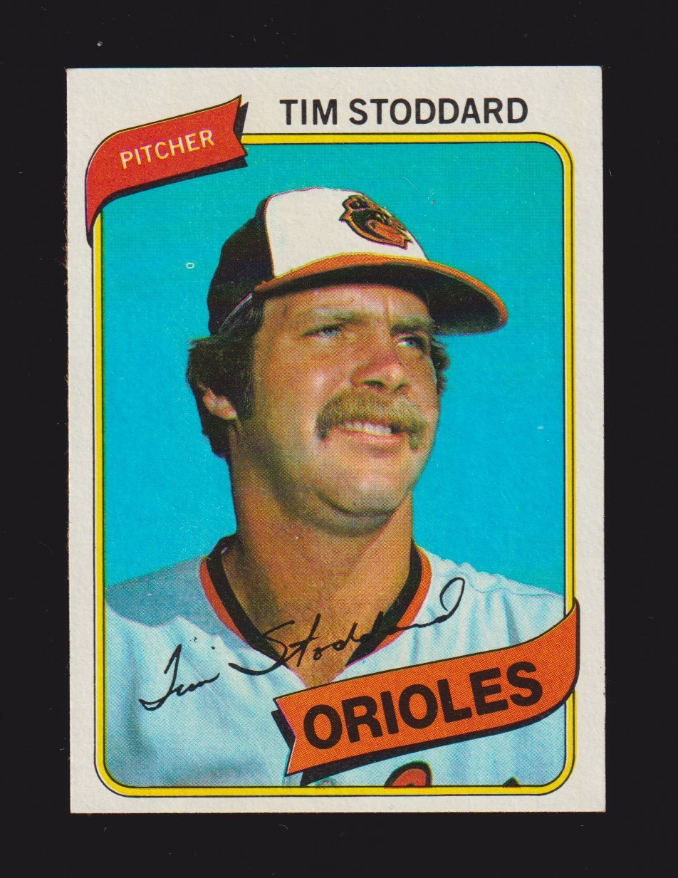1980 TOPPS #314  Tim Stoddard  ROOKIE  BALTIMORE ORIOLES  EX-MINT+   A