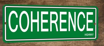 Coherence Highway 3x12 Metal Wall Sign Banner Poster Green Steet Sign