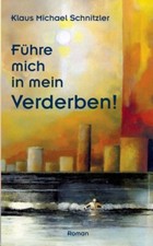 Schnitzler - Fhre mich in mein Verderben! Kapitalbeschaffung durch Im - X555z