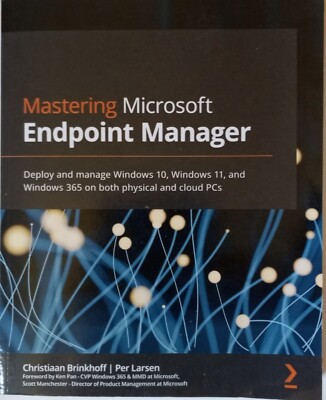 Mastering Microsoft Endpoint Manager  ISBN 978-1-80107-899-3