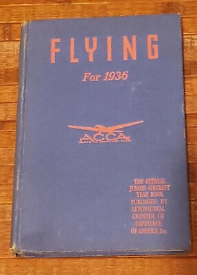 FLYING For 1936 The Junior Aircraft Year Book Vol 3 Photos Schematics Aviation 