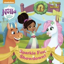 Sparkle Fest Showdown! (Nella the Princess Knight) (Pictureback(R))  paperback
