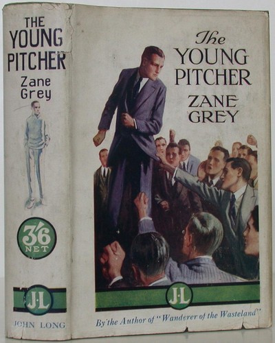 Zane Grey / The Young Pitcher 1924 2nd Edition #107140