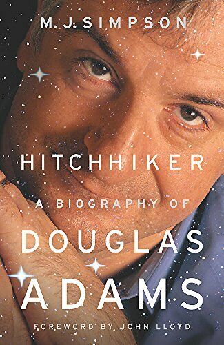 Hitchhiker: A Biography Of Douglas Adams by Simpson, M.J. 0340824883 - Afbeelding 1 van 2
