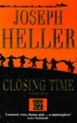 Closing Time : The Sequel to Catch-22 Paperback Joseph Heller