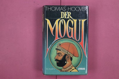 296802 Thomas Hoover DER MOGUL Gustav Lübbe Verlag HC