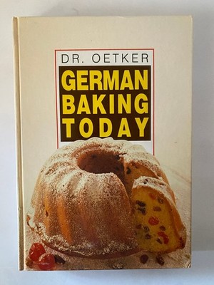 Dr. Oetker German Baking Today 1987 Revised Edition Cookbook Recipes