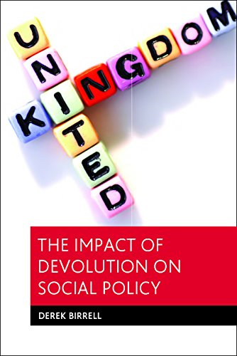 The impact of devolution on social policy by Birrell, Derek