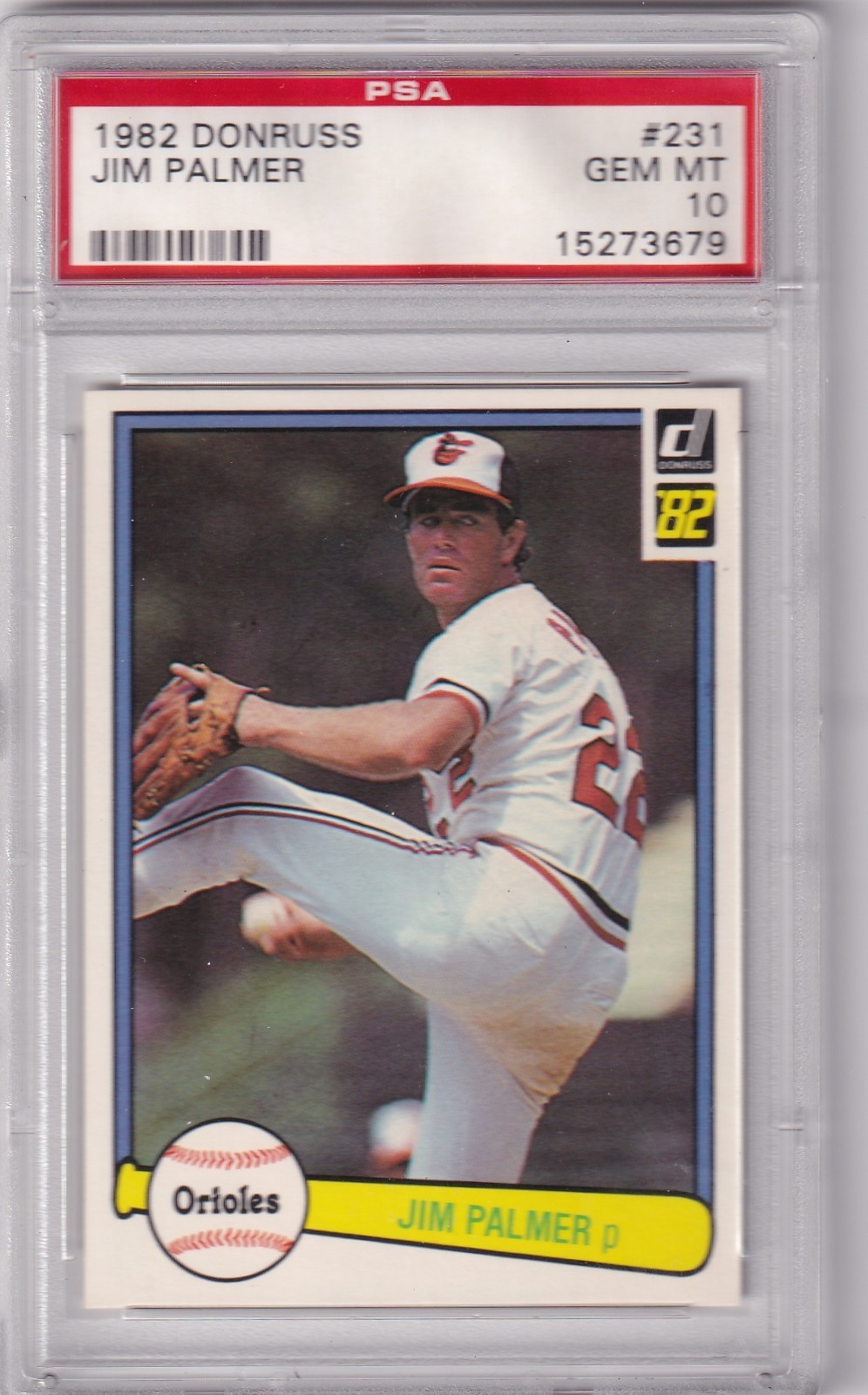 1982 Donruss Baseball # 231 Jim Palmer Orioles PSA 10 GEM MINT