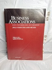 Business Associations 2013 Statutes and Rules...