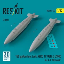 150 Gal Fuel Tank AERO 1C A-4 Skyhawk 1:32 3D ResKit RSU32-0127