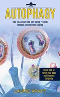 Laurie Kraft | Autophagy | Taschenbuch | Englisch (2021) | Tomas Edwards