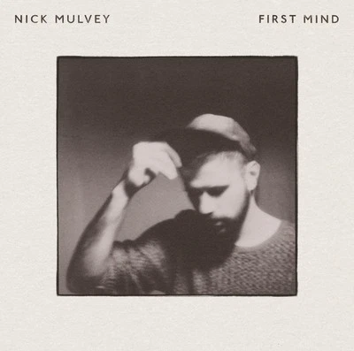 Nick Mulvey: First Mind - Image 1 of 1