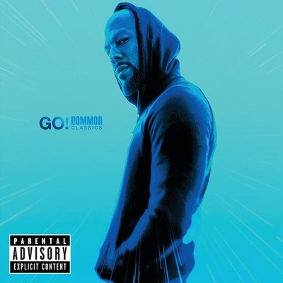 Common Go!: Common Classics  Explicit Lyrics (CD) (US IMPORT)
