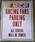 Garage NASCAR "RACING FANS ONLY" Parking Sign - Tin -  pre-owned, Vintage